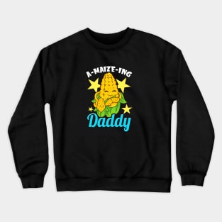 Amazing Daddy funny fathers day gift Crewneck Sweatshirt